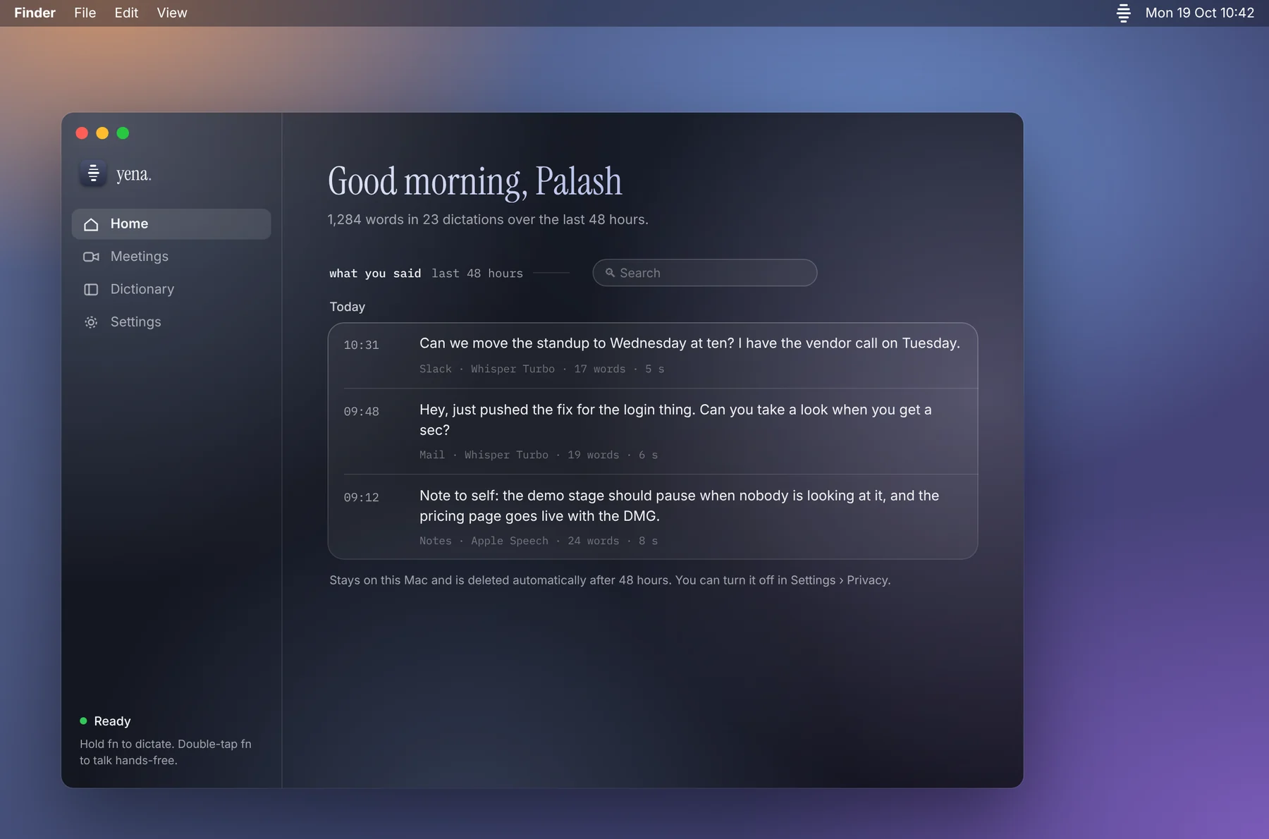 Yena's Home page: a greeting, a count of words dictated, and a searchable list of what you said in the last 48 hours with the app and model for each.
